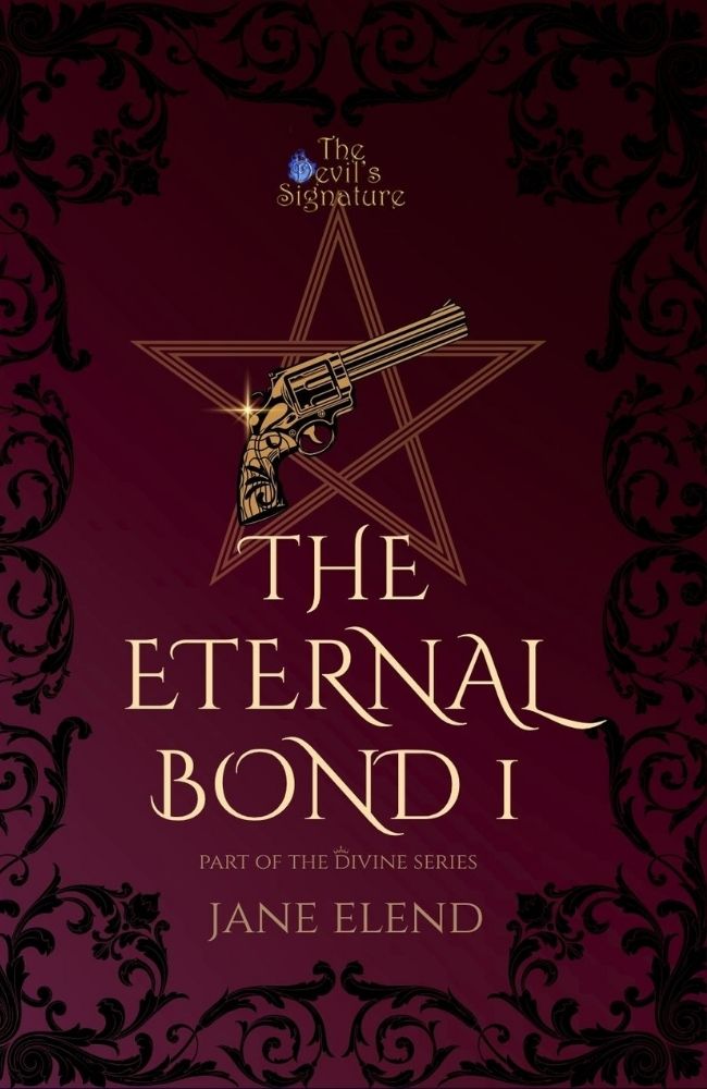 The Eternal Bond Part 1 (The Devil's Signature, #2)