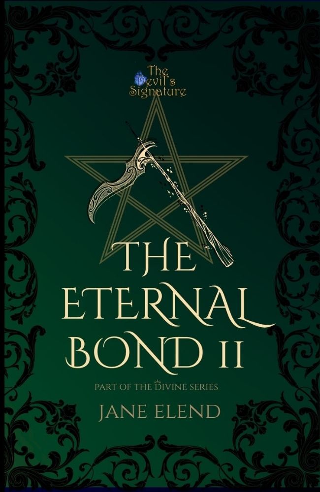 The Eternal Bond Part 2 (The Devil's Signature, #3)