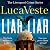 Liar Liar (The Liverpool Crime Series, #1)