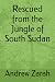 Rescued from the Jungle of ...