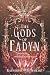 The Gods of Eadyn (The Twisted Roots Duology)
