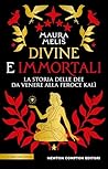 Divine e immortali