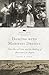 Dancing with Manifest Destiny: Elite Men of Color and the Making of American Los Angeles (Before Gold: California under Spain and Mexico Series)