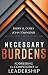 Necessary Burdens by Barry H. Corey