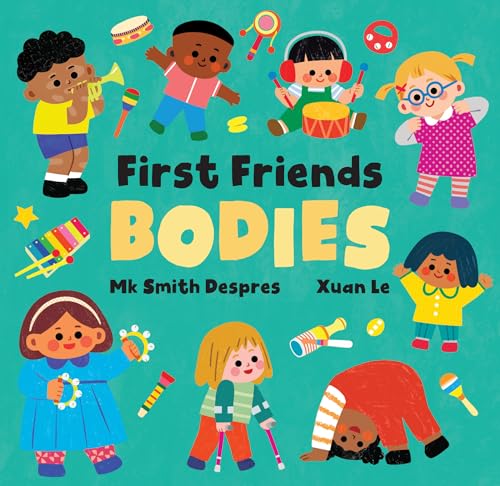 First Friends: Bodies (Board Book)
