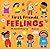 First Friends: Feelings