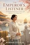 The Emperor’s Listener by Werner Stejskal