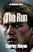 The Run by Charley Mayne
