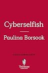 Cyberselfish: A C...