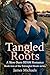 Tangled Root: Book Two of the Entangled Roots Series