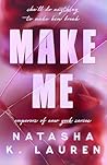 Make Me
