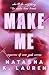 Make Me
