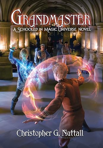 Grandmaster (The Schooled in Magic Universe)