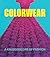 Colorwear: A Kaleidoscope o...