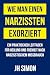 Wie man einen Narzissten ex...