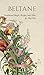 Beltane: Traditional Magic,...