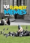 101 FUNNIEST MEME...