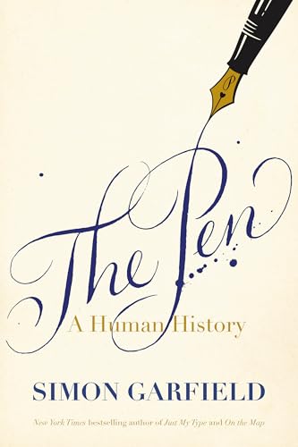 The Pen: A Human History (Hardcover)