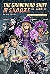 The Graveyard Shift At S.N.O.O.Z.E. by M.G. Phillips