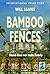 Bamboo Fences: Blood does n...