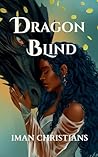 Dragon Blind (The Lightbearer) Dragon Blind (The Lightbearer)
