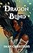Dragon Blind (The Lightbearer)