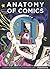 Anatomy of Comics: Famous Originals of Narrative Art