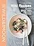 Wild Recipes: Plant-Based · Organic · Gluten-Free · Delicious