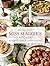 Miss Maggie’s Kitchen: Relaxed French Entertaining