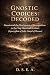 Gnostic Codices by D.S.E.A.