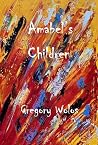 Amabel's Children by Gregory Wolos