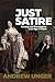 Just Satire: Comedy and Com...