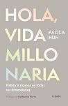 Hola, vida millon...