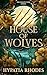 House of Wolves (The Fallen Star)