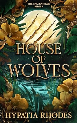 House of Wolves (The Fallen Star Book 2)