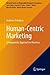 Human-Centric Marketing: A Humanistic Approach to Business (Research Series on Responsible Enterprise Ecosystems)