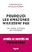 Pourquoi les Amazones n'existent pas
