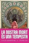 La nostra mort és...