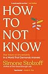 How to Not Know: ...