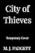 City of Thieves by M. J. Padgett