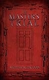The Master's Trial