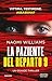 La paziente del reparto 9 by Naomi Williams
