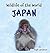 Wildlife of the World - Japan by Hugh Lansdown