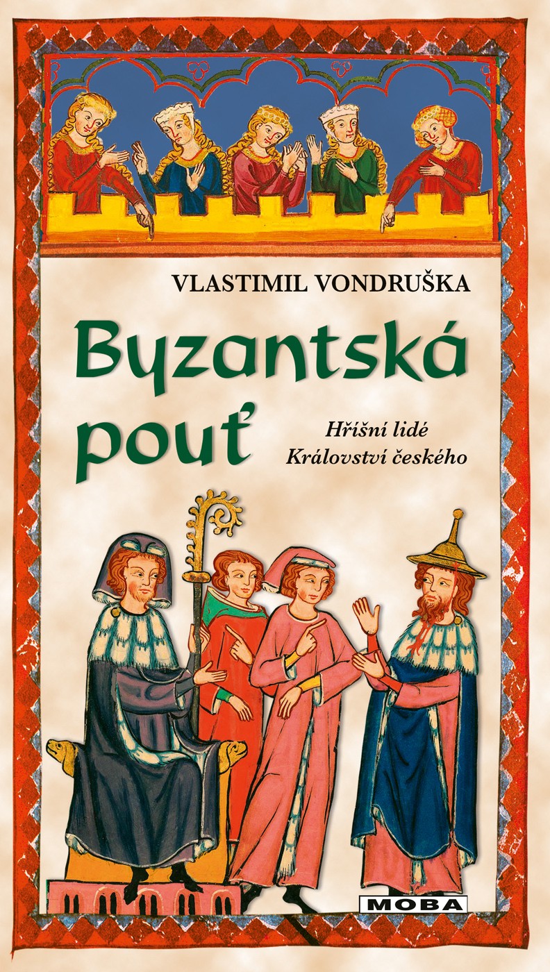 Read Byzantská pouť ( Hříšní lidé Království českého #36)