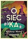 Kochany Misiu! O ...