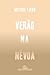 Verão na névoa by Michel Laub