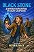 Black Stone: A Mystery Adve...