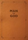 Man of God by Charles Stanley Man of God by Charles Stanley