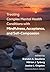 Treating Complex Mental Health Conditions with Mindfulness, Acceptance, and Self-Compassion