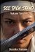 See Then Stand: Nakano Takeko
